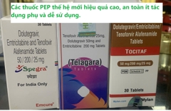 Tính ưu việt của thuốc PEP thế hệ mới hiện nay