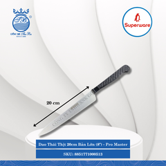 Dao Thái Thịt 20Cm (8") Pro Master (Nhiều Loại) Superware Inox