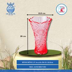BÌNH BÔNG 17 Acrylic Đỏ Ø: 12.5cm Cao: 20cm Fataco Nhựa ACR BB17 DO