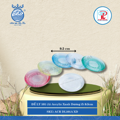 Đế Ly 101 (A) Acrylic (Nhiều Màu) Fataco Nhựa