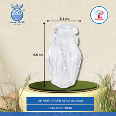 HŨ ĐỰNG NƯỚC CHẤM HNC 05, HNC 06, HNC 07 Acrylic (Nhiều Size) Fataco Nhựa