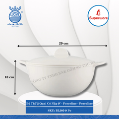 Bộ Thố 2 Quai Có Nắp Porceline Porceline (Nhiều Size) Superware Nhựa
