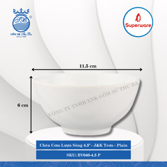 Chén Cơm Lượn Sóng 4.5" J&K Trơn Plain (Trắng Trơn) Ø: 11.5cm 320ml Cao: 6cm Superware Nhựa BV040-4.5 P