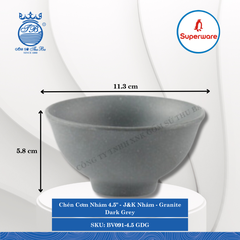 Chén Cơm Nhám 4.5" J&K Nhám Granite Dark Grey (Xám Granite) Ø: 11.3cm 280ml Cao: 5.8cm Superware Nhựa BV091-4.5 GDG
