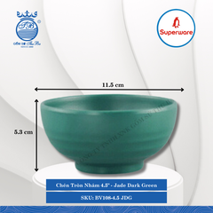 Chén Tròn Nhám 4.5" J&K Nhám Jade Dark Green (Xanh Bích) Ø: 11.5cm 320ml Cao: 5.3cm Superware Nhựa BV108-4.5 JDG