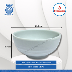 Chén Tròn Nhám 4.5" J&K Nhám Pastel Green (Xanh Phấn) Ø: 11.5cm 320ml Cao: 5.3cm Superware Nhựa BV108-4.5 PG