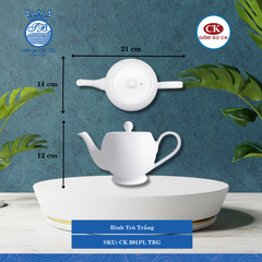 Bình Trà Trắng 000F 535ml Dài: 21cm Rộng: 11cm Cao: 12cm CK Sứ CK 591PL TRG