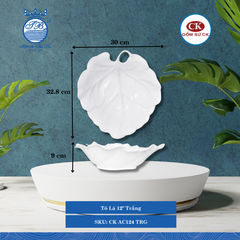 Tô Lá Trắng (Nhiều Size) CK Sứ