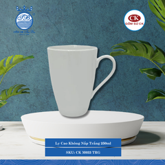 Ly Cao Không Nắp Trắng TRG 250ml CK Sứ CK M033 TRG