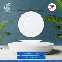 Dĩa Lót Tách S101, S102, S103 Trắng (Nhiều Size) CK Sứ
