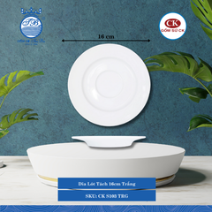 Dĩa Lót Tách S101, S102, S103 Trắng (Nhiều Size) CK Sứ