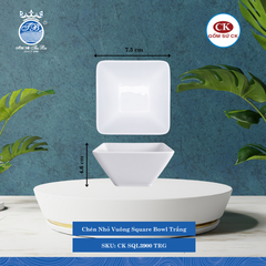 Chén Nhỏ Vuông SQL Trắng (Nhiều Size) CK Sứ