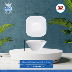 Chén Nhỏ Vuông SQR Trắng (Nhiều Size) CK Sứ