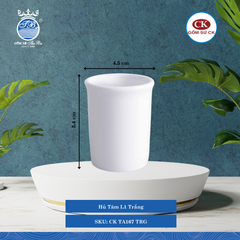 Hủ Tăm Trắng TRG Ø: 4.2cm Cao: 5.4cm CK Sứ CK TA167 TRG