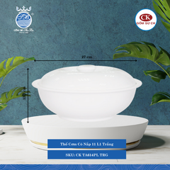 Thố Cơm Có Nắp Trắng (Nhiều Size) CK Sứ