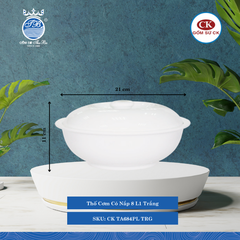 Thố Cơm Có Nắp Trắng (Nhiều Size) CK Sứ