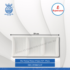Dĩa Tương Nhám 3 Ngăn 7.5" J&K Nhám Plain (Trắng Trơn) Dài: 19cm Rộng: 8cm Cao: 4cm Superware Nhựa DV036-7.5 P