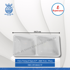 Chén Tương 2 Ngăn 5.7" J&K Trơn Plain (Trắng Trơn) 140ml Dài: 14.5cm Rộng: 7cm Cao: 2.5cm Superware Nhựa DV133-5.7 P
