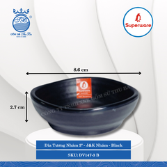 Dĩa Tương Nhám 3" J&K Nhám Black (Đen) Dài: 8.6cm Rộng: 8.6cm Cao: 2.7cm Superware Nhựa DV147-3 B