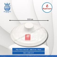 Nắp Chén Cơm 4.5" J&K Trơn Plain (Trắng Trơn) Ø: 11.5cm Superware Nhựa L103-4.5 P