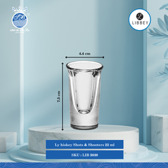 Ly Shots & Shooters ØĐáy: 3.3cm ØMiệng: 4.4cm 22ml Cao: 7.5cm 12 Cái/Thùng Libbey Thuỷ tinh CN Glassware LIB 5030
