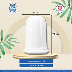 Ông Tăm Tròn Có Nắp Trắng Ø: 5.5cm Cao: 7.3cm 200 Cái/Thùng 100 Cái/Hộp Long Phương Sứ LP AA 7551