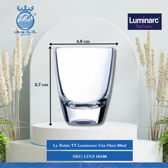 Ly Rượu TT Luminarc Gin Shot 50ml Ø: 4.8cm 50ml Cao: 5.7cm 144 Cái/Thùng 12 Cái/Hộp 60Gr. LUGI 16166