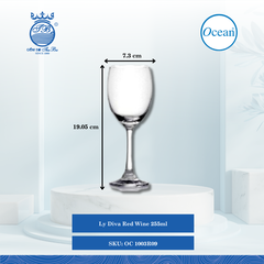 Ly Diva Red Wine 255ml Ø: 7.3cm Ø:Đáy: 6.5cm Ø:M 6.4cm 225ml Cao: 19.05cm 48 Cái/Thùng 6 Cái/Hộp Ocean Thủy Tinh OC 1003R09