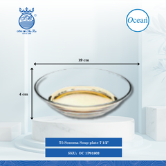 Dĩa Sonoma Soup Plate 7 1/2" Ø: 19cm Cao: 4cm 24 Cái/Thùng 6 Cái/Hộp Ocean Thủy Tinh OC 1P01803