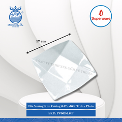 Dĩa Vuông Kim Cương 6.6'' J&K Trơn Plain (Trắng Trơn) Dài: 17cm Rộng: 17cm Cao: 2.7cm Superware Nhựa PV062-6.6 P