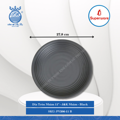 Dĩa Tròn Nhám Có Vân J&K Nhám Black (Nhiều Size) Superware Nhựa
