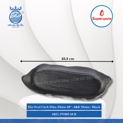 Dĩa Oval Cách Điệu Nhám J&K Nhám Đen (Nhiều Size) Superware Nhựa
