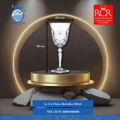 Ly Wine Glass Melodia (Nhiều Size) RCR Crystal Thủy Tinh