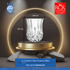 Ly Opera Liqueur, 60 ml Opera Ø: 4.8cm 60ml C: 6.3cm 6 Cái/Hộp RCR Crystal Thủy Tinh RCR 25982020106