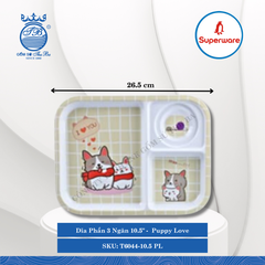 Dĩa Phần 3 Ngăn 10.5" Hoa Văn Trẻ Em Puppy Love Dài: 26.5cm Rộng: 20.5cm Cao: 2.2cm Superware Nhựa T6044-10.5 PL