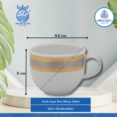 Tách Sago Hoa Hồng (Nhiều Size) ML I Sứ