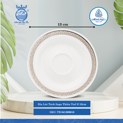 Dĩa Lót Tách Sago Thiên Tuế Ø: 13cm Cao: 1.5cm ML I Sứ Saucer TB 041309018