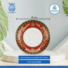 Dĩa Lót Hoàng Cung Quốc Sắc Ø: 15cm ML I Sứ TB 041570068