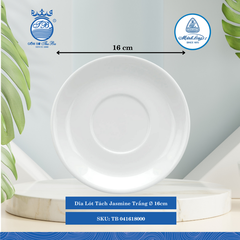Dĩa Lót Tách Jasmine Trắng (Nhiều Size) ML I Sứ