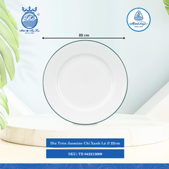 Dĩa Tròn Jasmine Chỉ Xanh Lá (Nhiều Size) ML I Sứ
