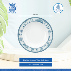 Dĩa Súp Jasmine Thôn Dã Ø: 23cm Cao: 4cm ML I Sứ Soup Plate TB 042315179