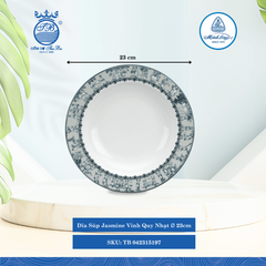 Dĩa Súp Jasmine Vinh Quy Nhạt (Nhiều Size) ML I Sứ