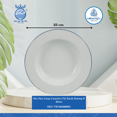 Dĩa Sâu Lòng Camellia Chỉ Xanh Dương Ø: 23cm ML I Sứ TB 042365021