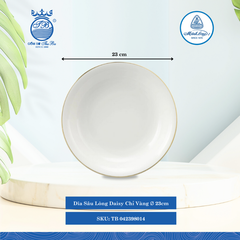 Dĩa Sâu Lòng Daisy Chỉ Vàng (Nhiều Size) ML I Sứ