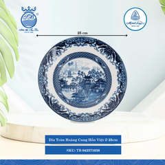 Dĩa Tròn Hoàng Cung Hồn Việt (Nhiều Size) ML I Sứ