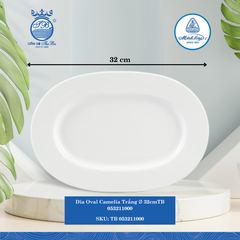 Dĩa Oval Camelia Trắng (Nhiều Size) ML I Sứ