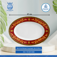 Dĩa Oval Hoàng Cung Quốc Sắc Dài:37cm Rộng: 26cm Cao: 3cm ML I Sứ Oval Plate TB 053712068