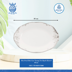Dĩa Oval Đài Các Trang Trí Bạch Kim (Nhiều Size) ML I Sứ