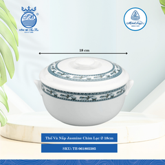 Thố Có Nắp Jasmine Chim Lạc Ø: 18cm Cao: 12cm ML I Sứ TB 061805385