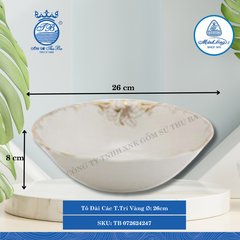 Tô Đài Các T.Trí Vàng Ø: 26cm Cao: 8cm ML I Sứ Soup Bowl TB 072624247